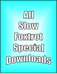 DOWNLOADs - All Slow Foxtrot Special - 7 video downloads