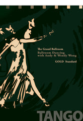 Gold Standard Tango: International Style, Advanced Level 2